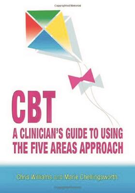 Williams / Chellingsworth | CBT: A Clinician's Guide to Using the Five Areas Approach | Buch | 978-0-340-99129-9 | sack.de