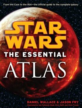 Wallace / Fry | The Essential Atlas: Star Wars | Buch | 978-0-345-47764-4 | sack.de