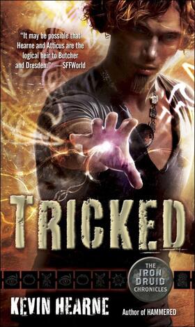 Hearne |  The Iron Druid Chronicles 4. Tricked | Buch |  Sack Fachmedien
