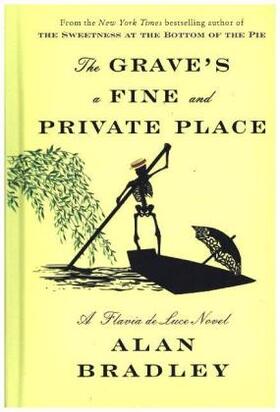 Bradley | The Grave's a Fine and Private Place | Buch | 978-0-345-53999-1 | www.sack.de