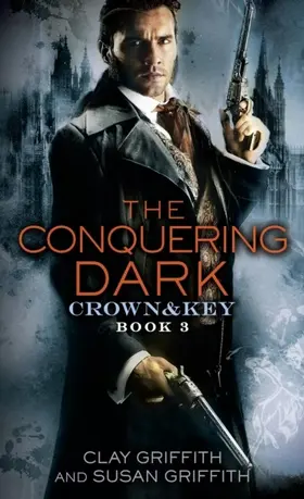Griffith |  The Conquering Dark: Crown & Key | eBook | Sack Fachmedien