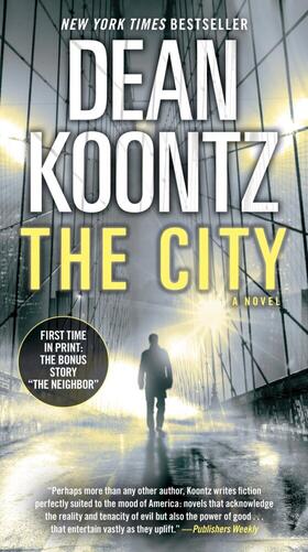 Koontz |  The City (with Bonus Short Story the Neighbor) | Buch |  Sack Fachmedien
