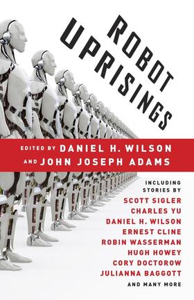 Wilson / Adams | Robot Uprisings | Buch | 978-0-345-80363-4 | www.sack.de