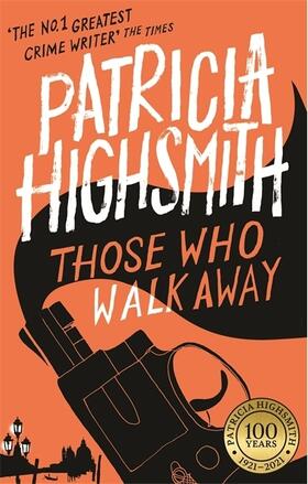Highsmith | Those Who Walk Away | Buch | 978-0-349-00486-0 | www.sack.de