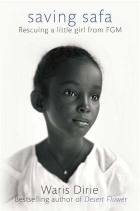 Dirie |  Saving Safa: Rescuing a Little Girl from FGM | Buch |  Sack Fachmedien