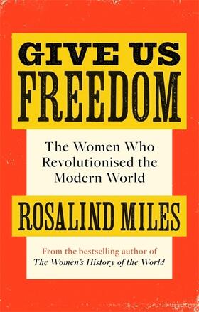 Miles |  Give Us Freedom | Buch |  Sack Fachmedien