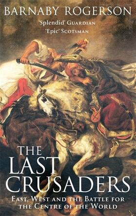 Rogerson |  The Last Crusaders | Buch |  Sack Fachmedien