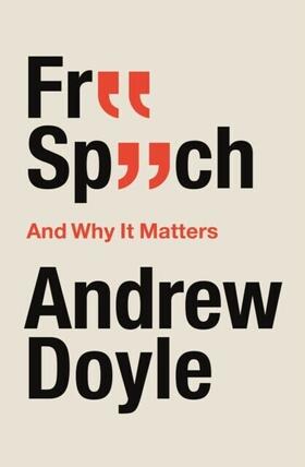 Doyle |  Free Speech And Why It Matters | eBook | Sack Fachmedien