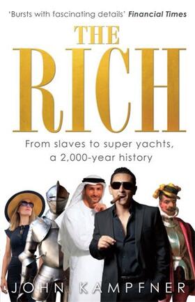 Kampfner | The Rich | Buch | 978-0-349-13908-1 | www.sack.de
