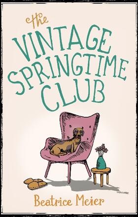 Meier |  The Vintage Springtime Club | Buch |  Sack Fachmedien