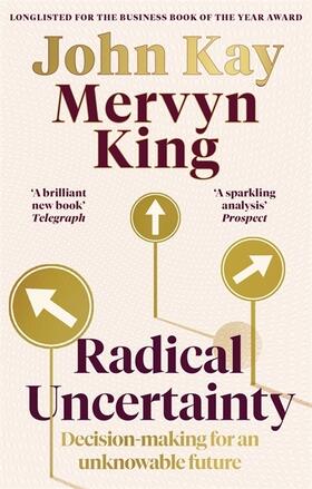 King / Kay |  Radical Uncertainty | Buch |  Sack Fachmedien