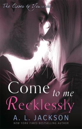 Jackson | Come to Me Recklessly | Buch | 978-0-349-40654-1 | www.sack.de
