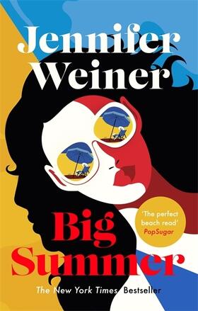 Weiner |  Big Summer: the best escape you'll have this year | Buch |  Sack Fachmedien
