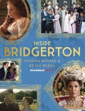 Rhimes / Beers |  Inside Bridgerton | Buch |  Sack Fachmedien