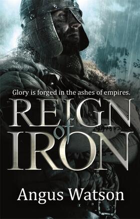 Watson |  Reign of Iron | Buch |  Sack Fachmedien