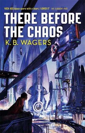 Wagers |  There Before the Chaos | Buch |  Sack Fachmedien