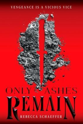 Schaeffer | Only Ashes Remain | Buch | 978-0-358-34894-8 | sack.de