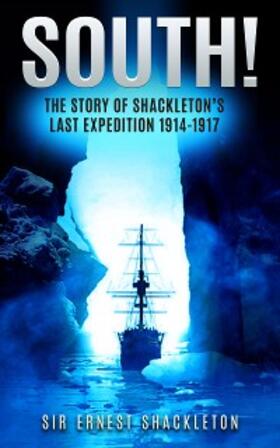 Shackleton |  South! | eBook | Sack Fachmedien