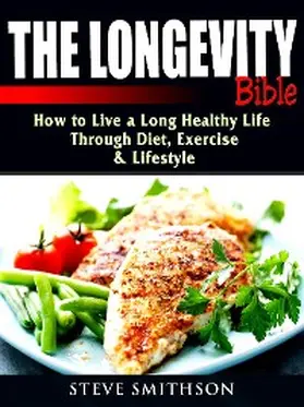 Smithson |  The Longevity Bible | eBook | Sack Fachmedien
