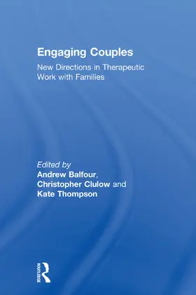 Balfour / Clulow / Thompson |  Engaging Couples | Buch |  Sack Fachmedien