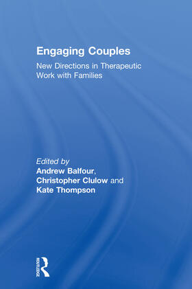 Balfour / Clulow / Thompson | Engaging Couples | Buch | 978-0-367-00002-8 | sack.de