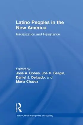 Cobas / Feagin / Delgado |  Latino Peoples in the New America | Buch |  Sack Fachmedien
