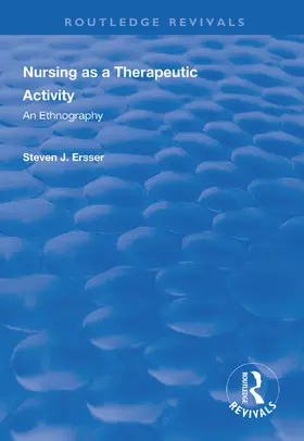 Ersser |  Nursing as a Therapeutic Activity | Buch |  Sack Fachmedien