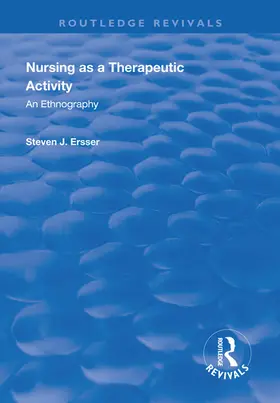 Ersser | Nursing as a Therapeutic Activity | Buch | 978-0-367-00071-4 | www.sack.de