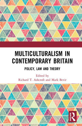 Ashcroft / Bevir | Multiculturalism in Contemporary Britain | Buch | 978-0-367-00080-6 | sack.de