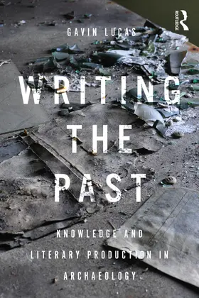 Lucas | Writing the Past | Buch | 978-0-367-00105-6 | www.sack.de
