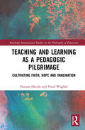 Davids / Waghid |  Teaching and Learning as a Pedagogic Pilgrimage | Buch |  Sack Fachmedien