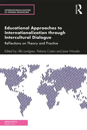 Lundgren / Castro / Woodin |  Educational Approaches to Internationalization through Intercultural Dialogue | Buch |  Sack Fachmedien