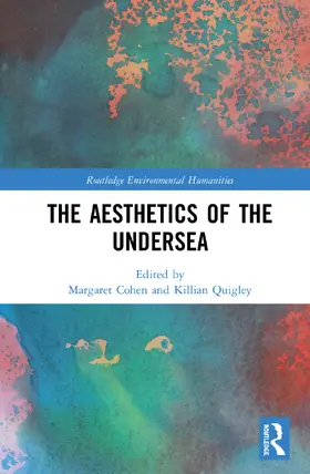 Cohen / Quigley |  The Aesthetics of the Undersea | Buch |  Sack Fachmedien