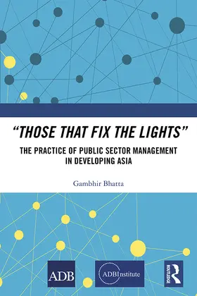 Bhatta |  "Those That Fix the Lights" | Buch |  Sack Fachmedien