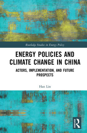 Lin | Energy Policies and Climate Change in China | Buch | 978-0-367-00173-5 | sack.de