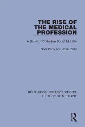 Parry |  The Rise of the Medical Profession | Buch |  Sack Fachmedien