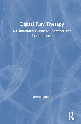 Stone |  Digital Play Therapy | Buch |  Sack Fachmedien