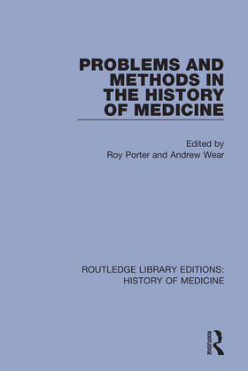 Porter / Wear |  Problems and Methods in the History of Medicine | Buch |  Sack Fachmedien