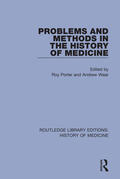 Porter / Wear |  Problems and Methods in the History of Medicine | Buch |  Sack Fachmedien