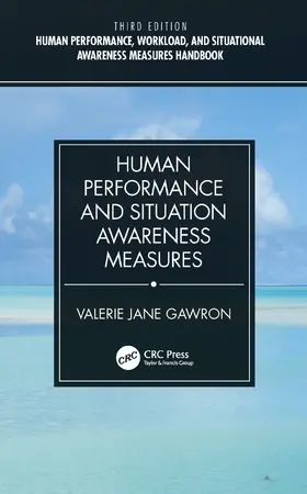 Gawron | Human Performance and Situation Awareness Measures | Buch | 978-0-367-00231-2 | www.sack.de