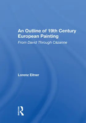 Eitner |  An Outline Of 19th Century European Painting | Buch |  Sack Fachmedien