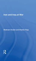 Chubin |  Iran and Iraq at War | Buch |  Sack Fachmedien