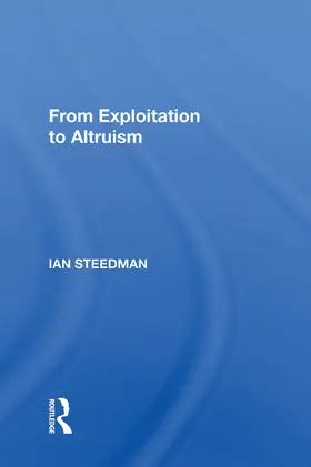 Steedman |  From Exploitation To Altruism | Buch |  Sack Fachmedien