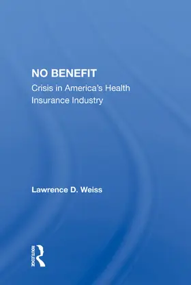 Weiss | No Benefit | Buch | 978-0-367-00370-8 | www.sack.de