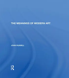 Russell |  Meanings Of Modern Art | Buch |  Sack Fachmedien