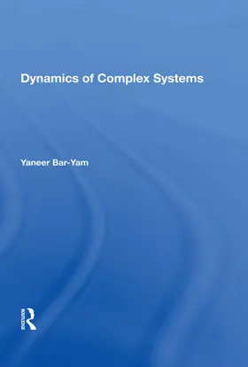Bar-yam |  Dynamics Of Complex Systems | Buch |  Sack Fachmedien
