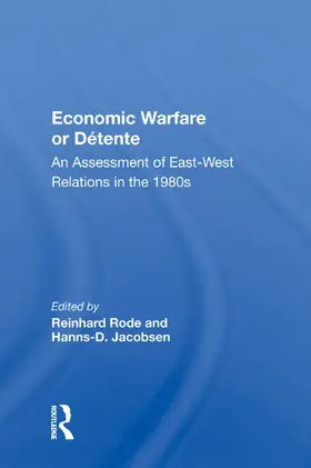 Rode |  Economic Warfare or Detente | Buch |  Sack Fachmedien