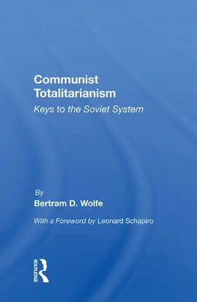 Wolfe |  Communist Totalitarianism | Buch |  Sack Fachmedien