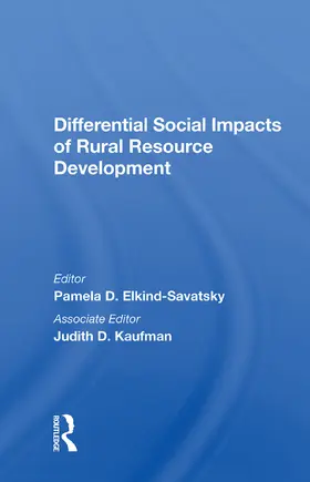 Elkind-Savatsky |  Differential Social Impacts Of Rural Resource Development | Buch |  Sack Fachmedien