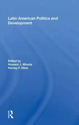 Wiarda |  Latin American Politics And Development, Fifth Edition | Buch |  Sack Fachmedien